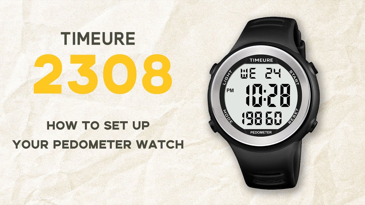 TIMEURE Tutorial for 2308 Waterproof Pedometer Watch Series