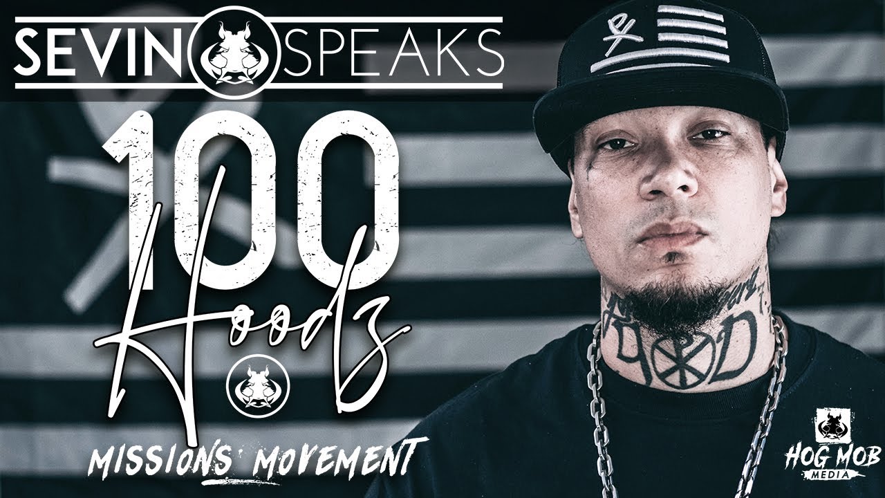 SEVIN SPEAKS - "100 HOODZ" MOVEMENT (HOGMOB.COM)