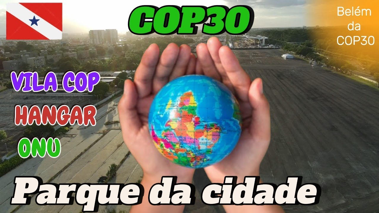 Vila COP e parque da cidade: as transformações para a COP 30 em Belém