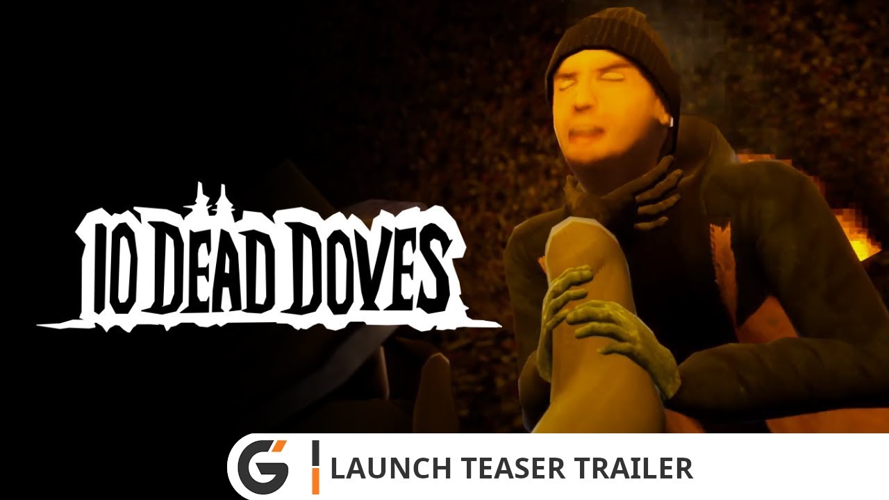 10 Dead Doves - Launch Teaser trailer