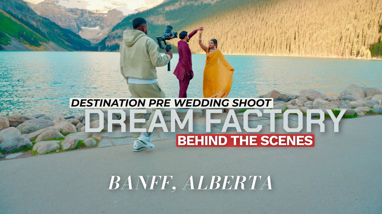 DESTINATION PRE WEDDING SHOOT - BEHIND THE SCENES - AHRJUN & TANYA - BANFF, ALBERTA