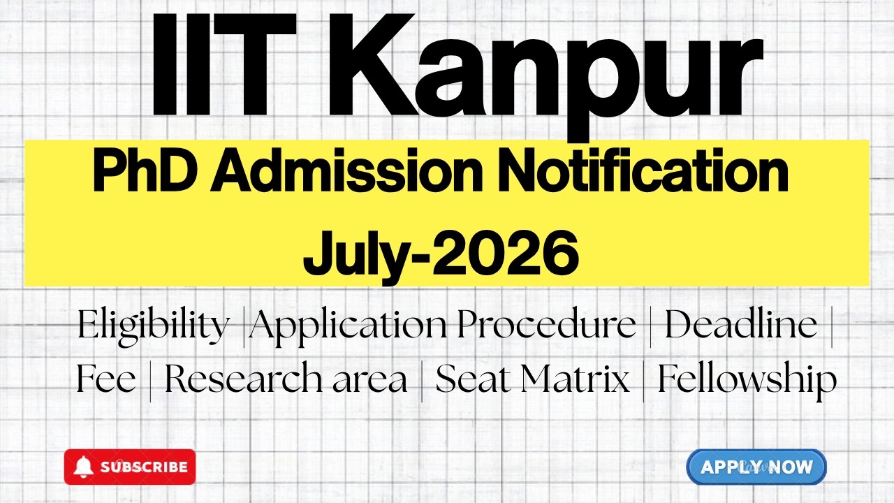 IIT Kanpur PhD Admission July 2026 | Eligibility, Dates & Application Process | HustleWithRishu