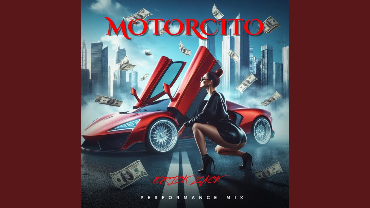 MOTORCITO (PERFORMANCE MIX)