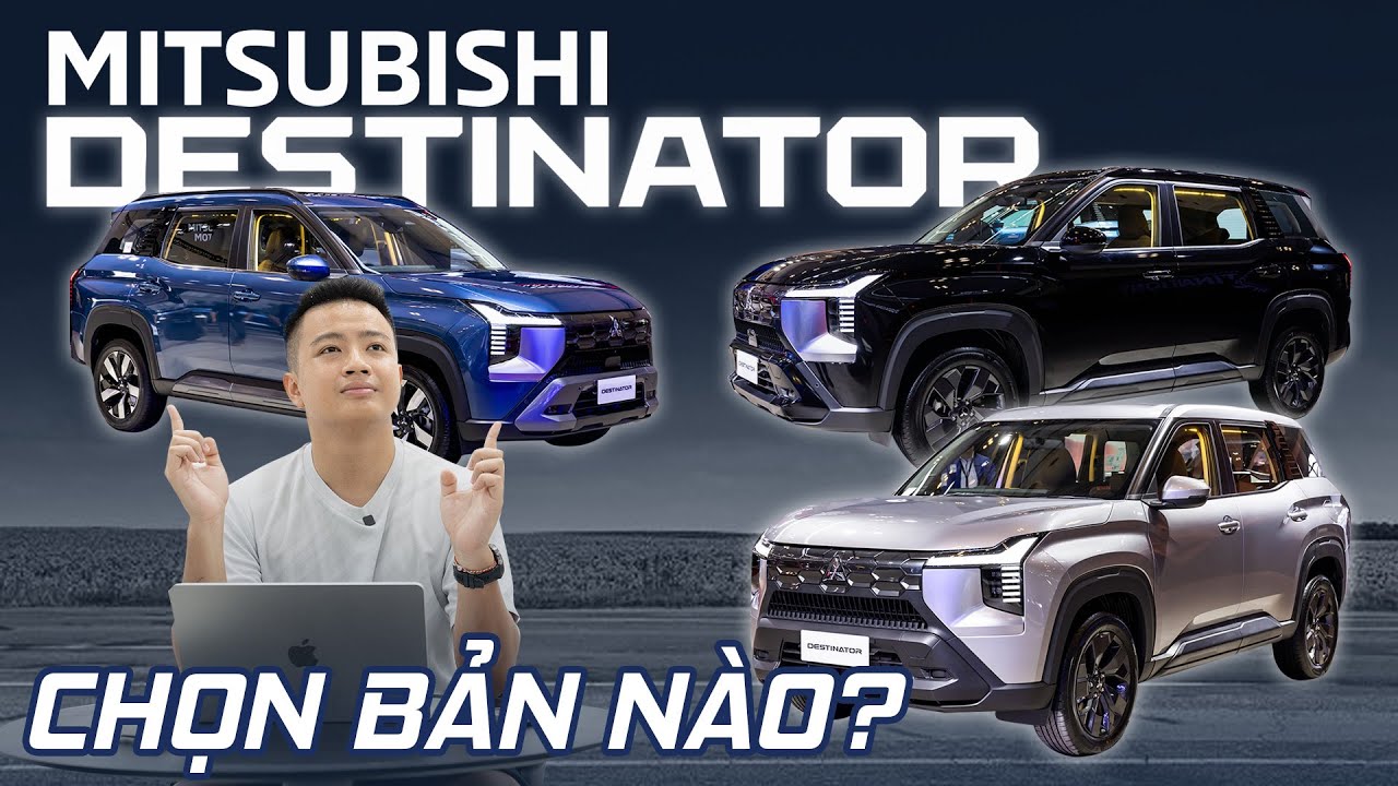 3 phiên bản Mitsubishi Destinator: Từ dưới 700 triệu khi về Việt Nam, sẽ bán tốt như CX-5?