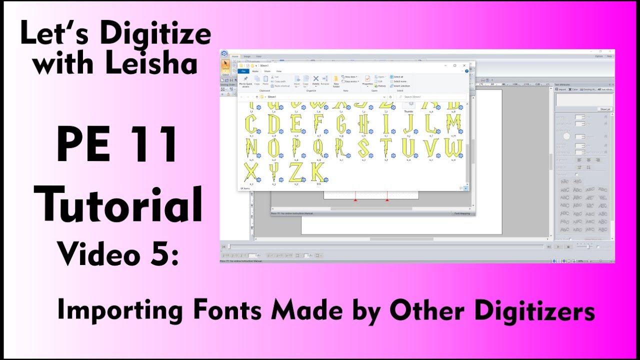 Palette Embroidery 11 Tutorial 5: Using the Font Creator to Import Digitized Fonts