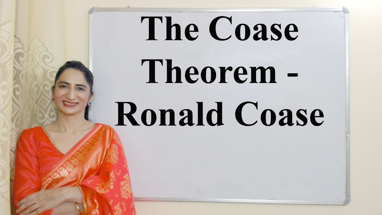 The Coase Theorem - Ronald Coase