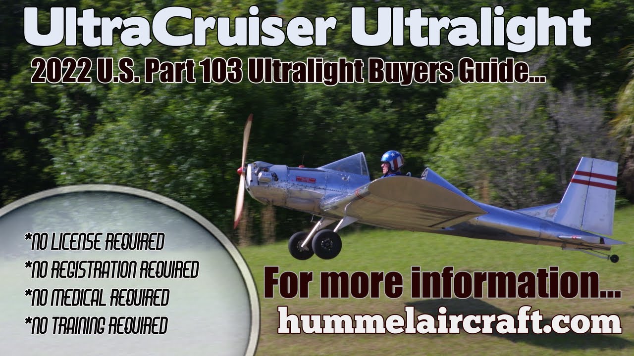 Hummel UltraCruiser, часть 103. Юридическое руководство для покупателей сверхлегких самолетов Hum...