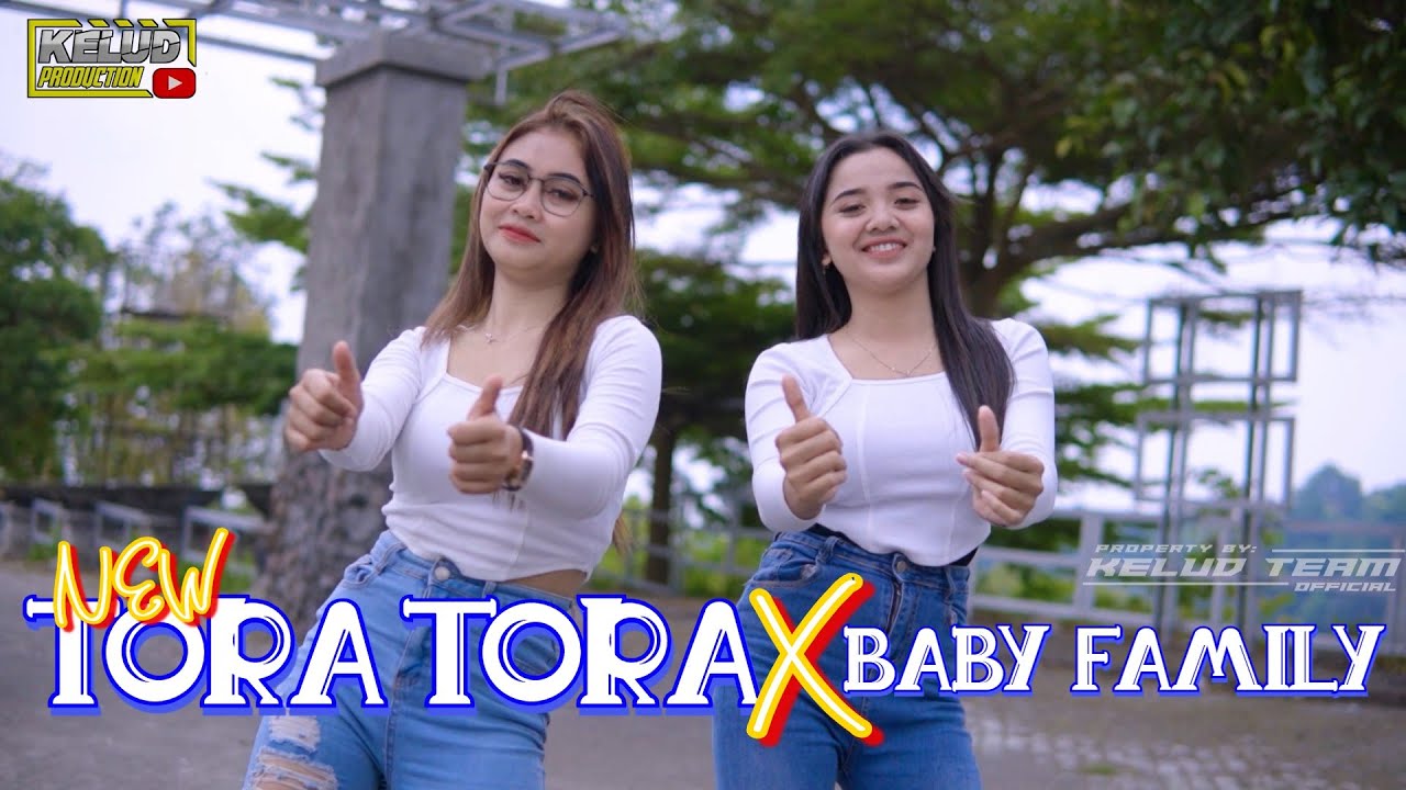 DJ NEW TORATORA X BABY FAMILY