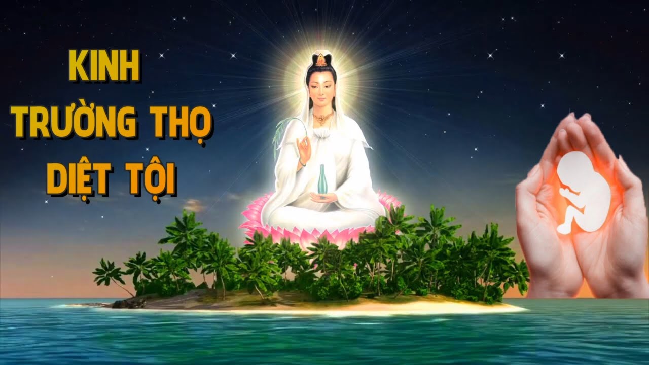 Kinh Trường Thọ Diệt Tội | Kinh Sách Diễn Đọc