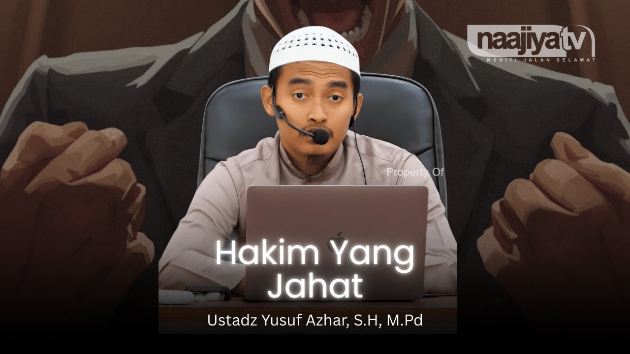 🔴 LIVE KAJIAN MUSLIMAH | HAKIM YANG JAHAT! | Ustadz Yusuf Azhar, S.H, M.Pd