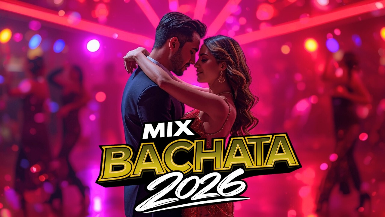 Bachata 2026 🔥 Sensual & Romantic Latin Mix | Nonstop Hits