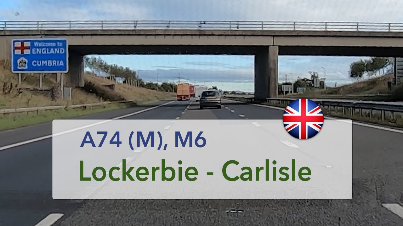🇬🇧 Lockerbie to Carlisle - motorway drive (speed x3)