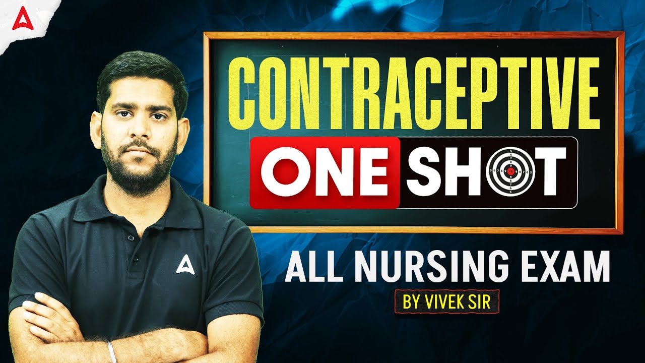Contraceptive Nursing in One Shot | All Nursing Exams | Contraceptive Theory Lecture | Nursing Class