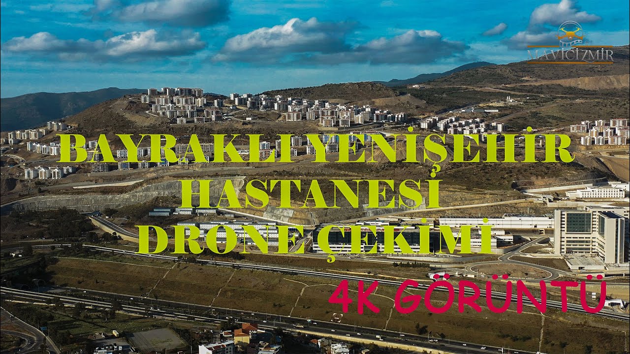 BAYRAKLI TOKİ EVLERİ VE YENİ ŞEHİR HASTANESİ 17 ARALIK 2022 TARİHLİ ÇEKİM.
