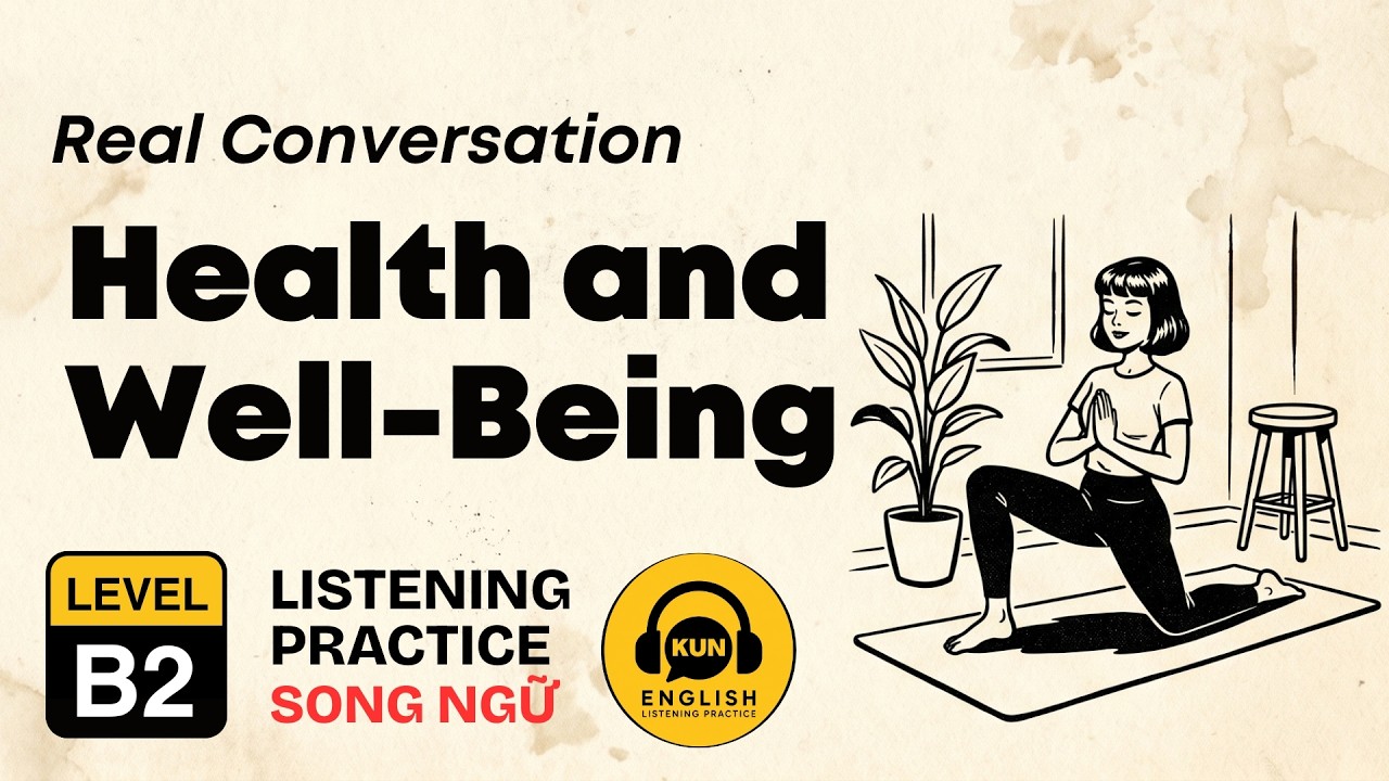 B2 English Listening Practice &ndash; Health & Well-Being: Real Conversations about Fitness and Medicine