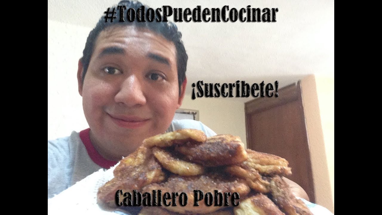 CABALLERO POBRE #TodosPuedenCocinar