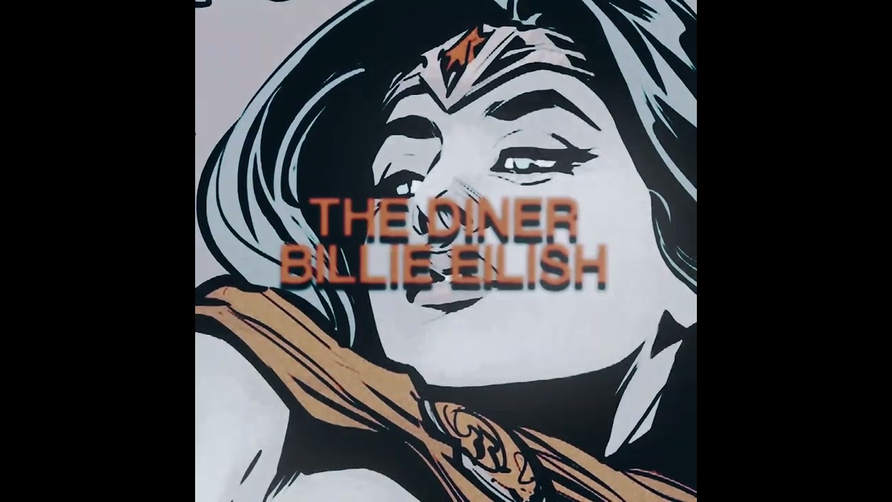 Billie Eilish - The Diner ( slowed )
