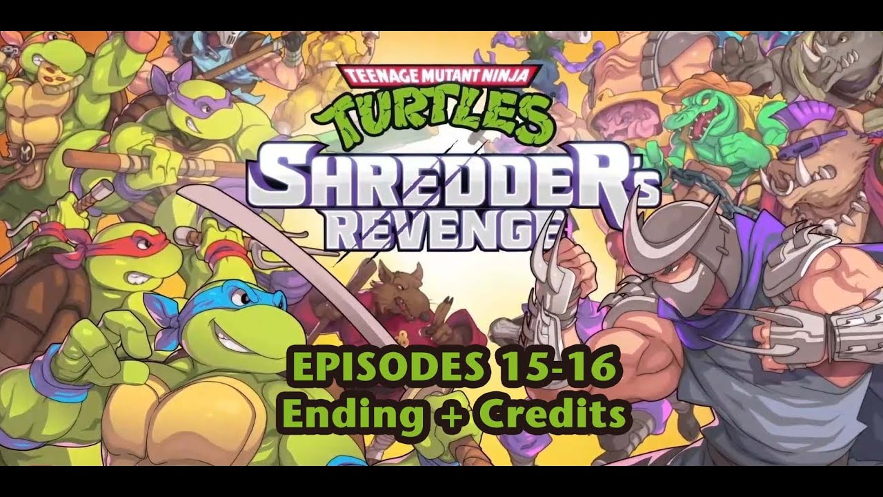 Teenage Mutant Ninja Turtles: Shredder's Revenge - Walkthrough - Episodes 15-16 (Ending + Credits)