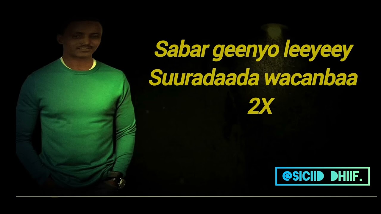CABDI DIINI | HEES CAJIIB AH | MA SUBEECI BAAD TAHAY, SALDHIGAAGU WAA QURUX | LYRICS-2025.