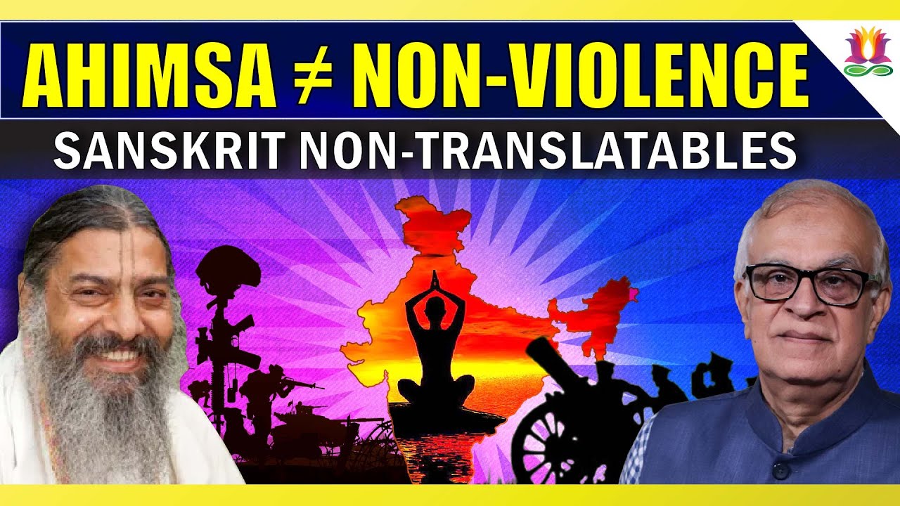 Ahimsa ≠ Non-Violence | Sanskrit Non-Translatables