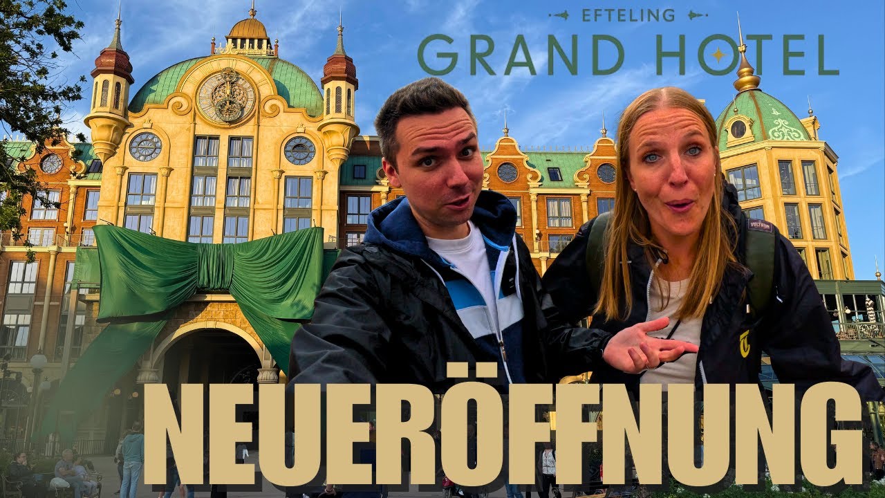 Das Grand Hotel Efteling: Wir waren die ersten Gäste!