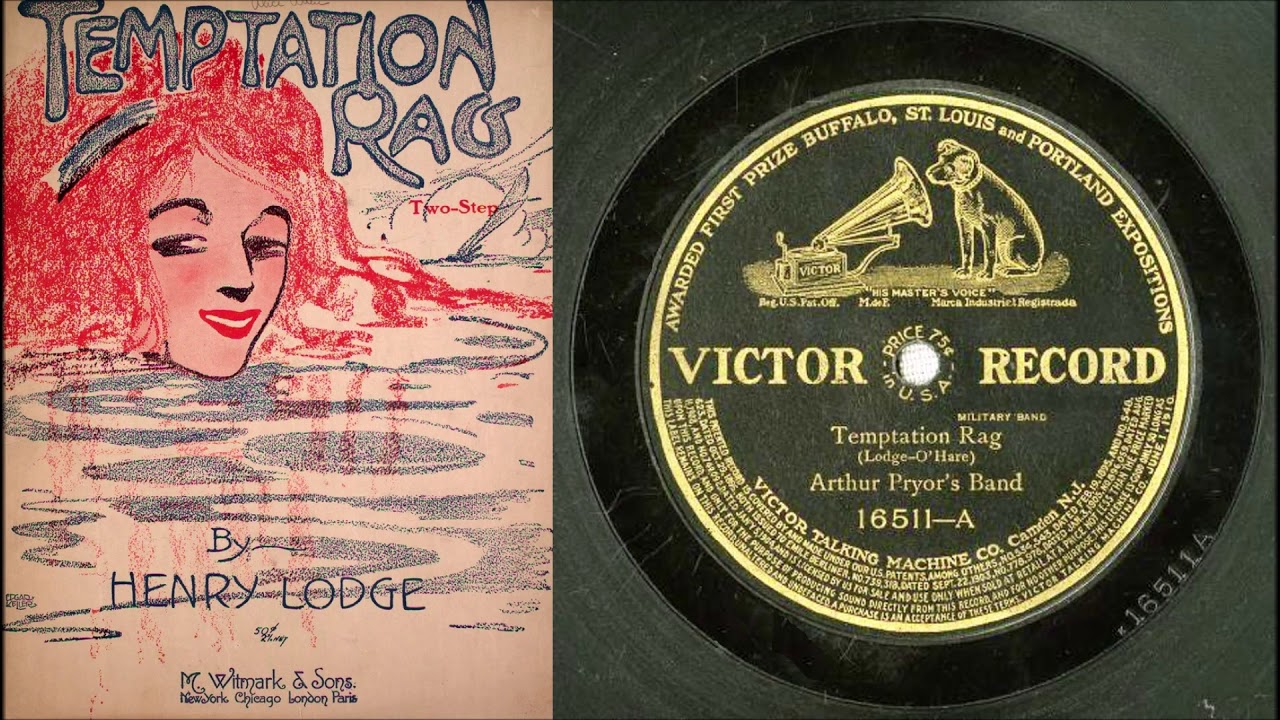 TEMPTATION RAG, Arthur Pryor's Band 7.6.1910