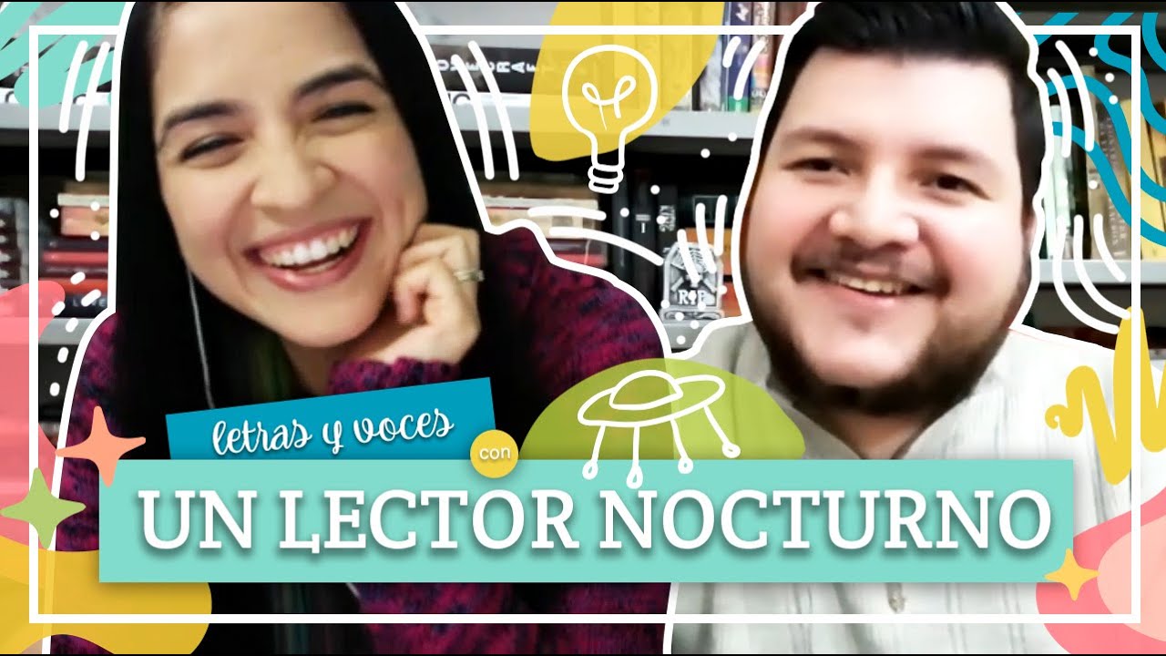 LETRAS Y VOCES con UN LECTOR NOCTURNO | RAINBOOK
