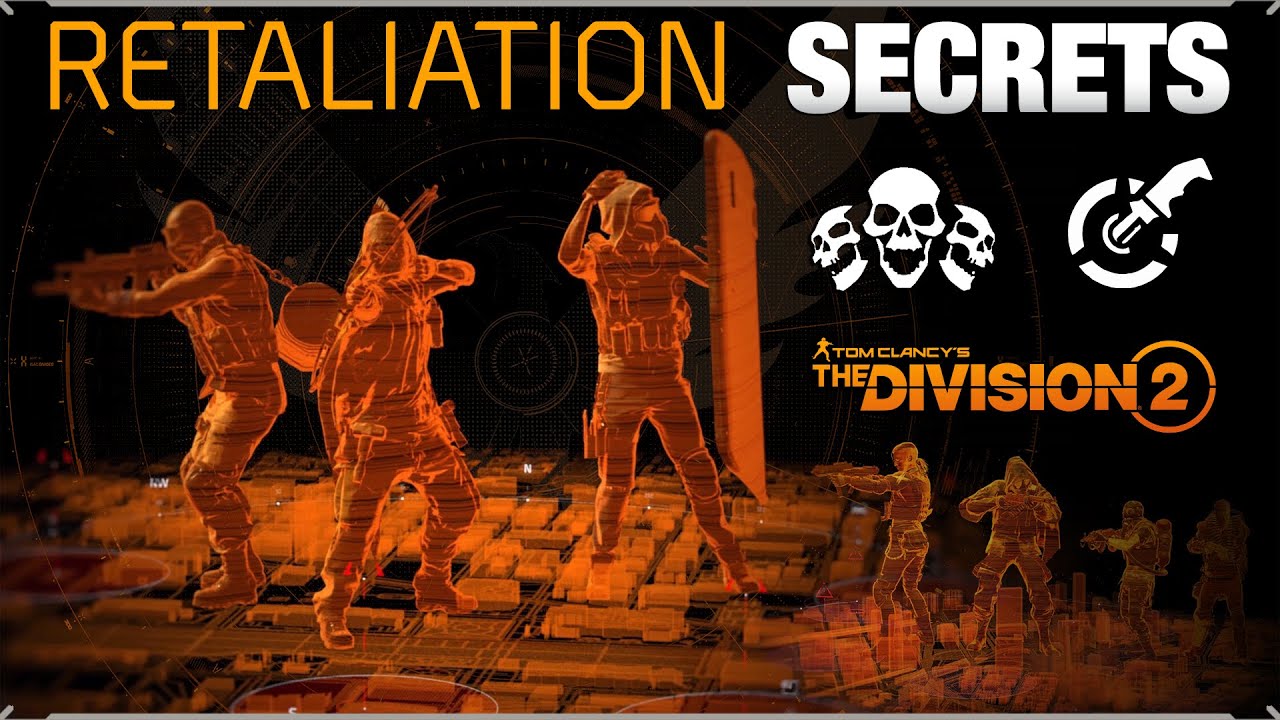 YOU NEED TO KNOW THIS! - Retaliation Secrets - The Division 2