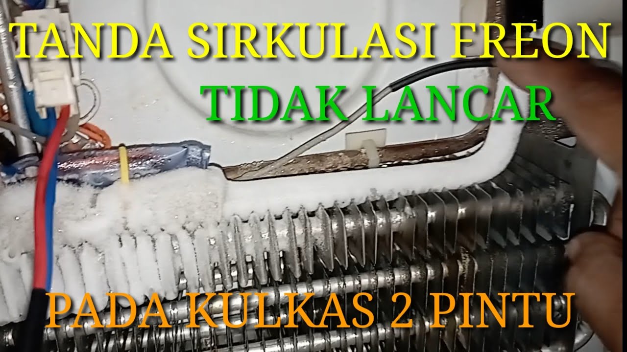 Tanda sirkulasi freon tidak lancar pada kulkas