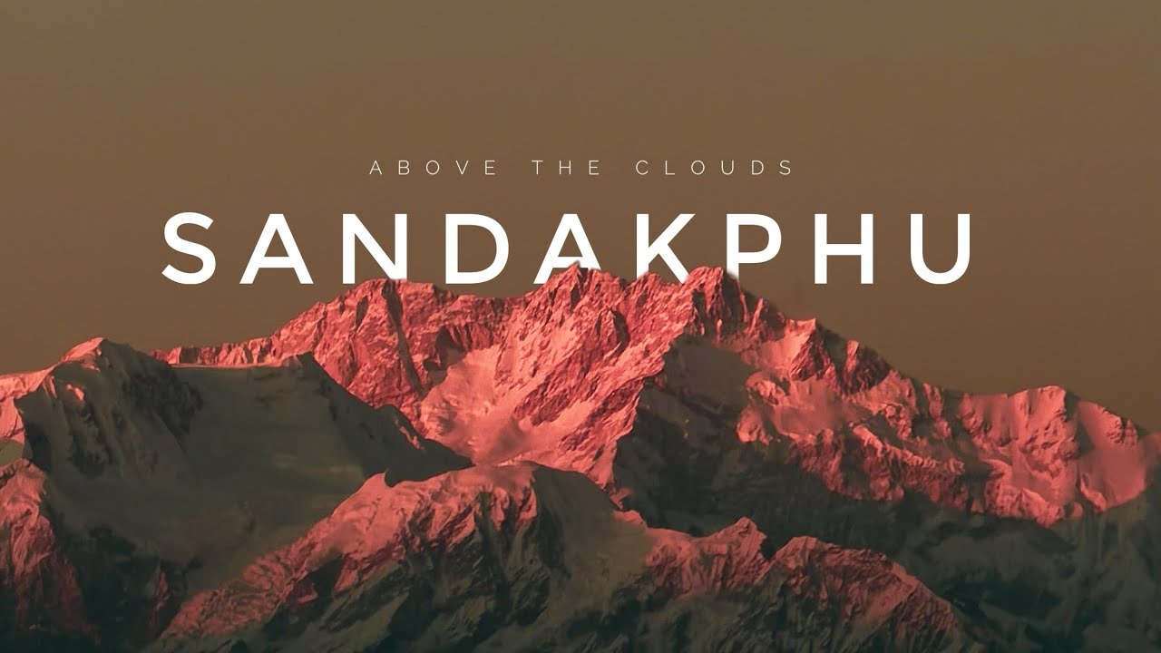 Sandakphu – Where the World’s Highest Peaks Touch Your Soul | Cinematic Travel Film
