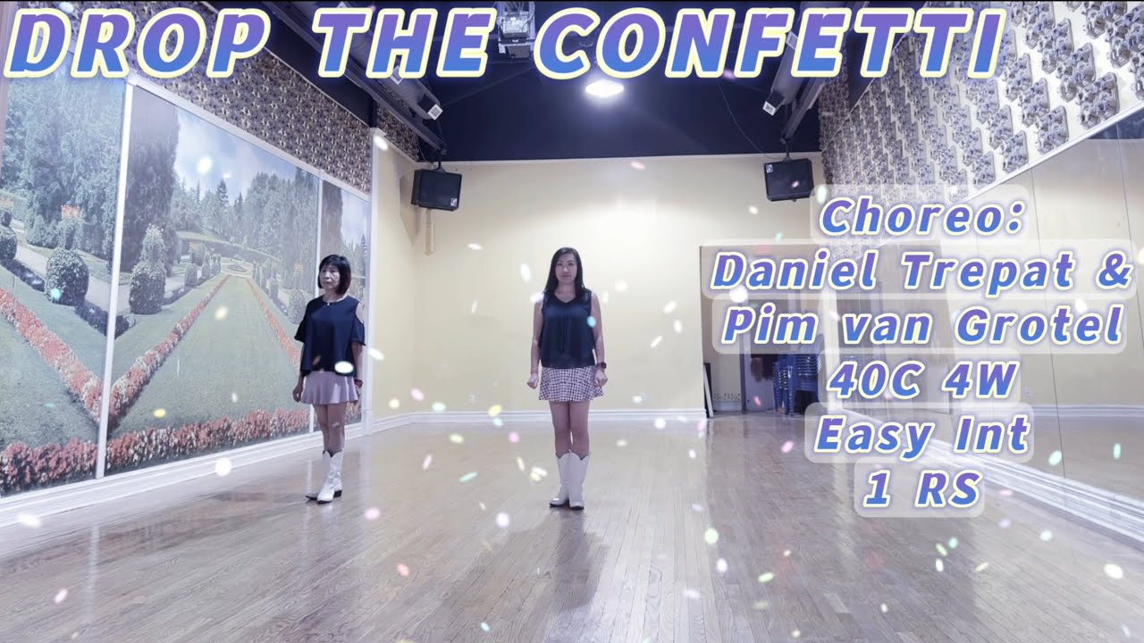 DROP THE CONFETTI Line Dance | Daniel Trepat & Pim van Grotel