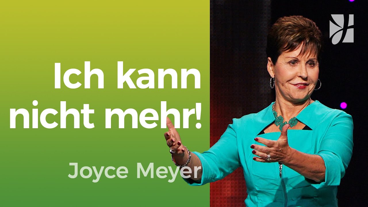 Entspannung pur: Lass los, was du nicht ÄNDERN kannst – Joyce Meyer – Mit Jesus den Alltag meistern
