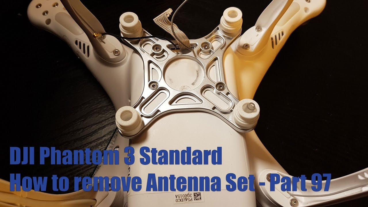 How to - DJI Phantom 3 Standard Antenna Set Part 97