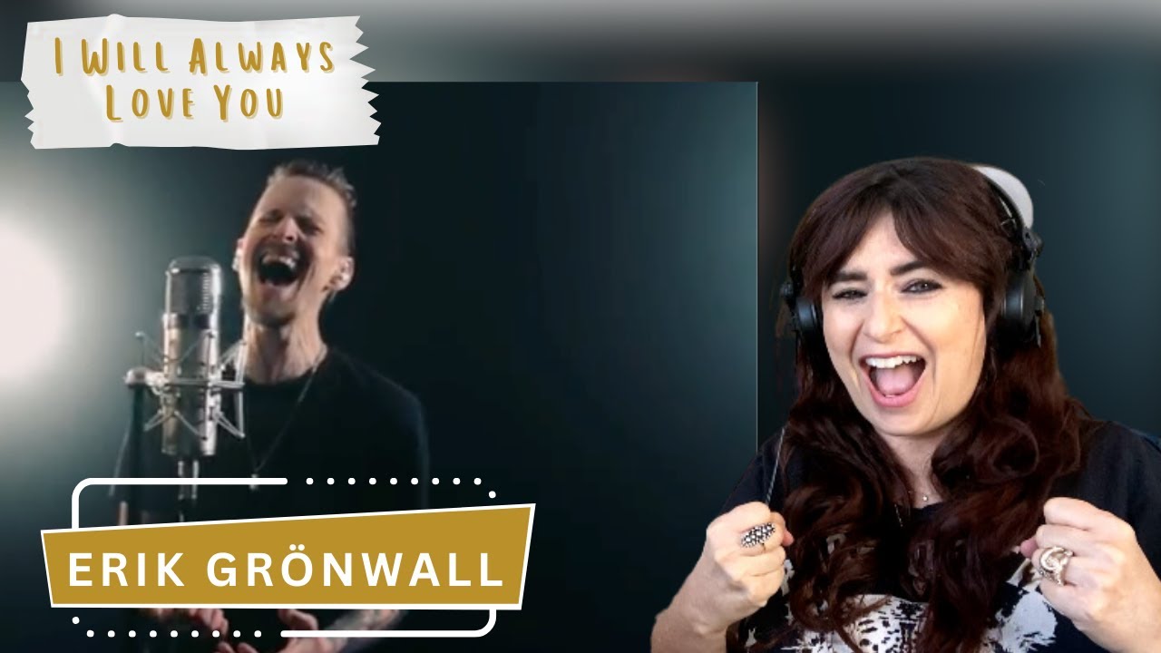 Erik Grönwall - I Will Always Love You - Vocal Coach Reaction & Analysis
