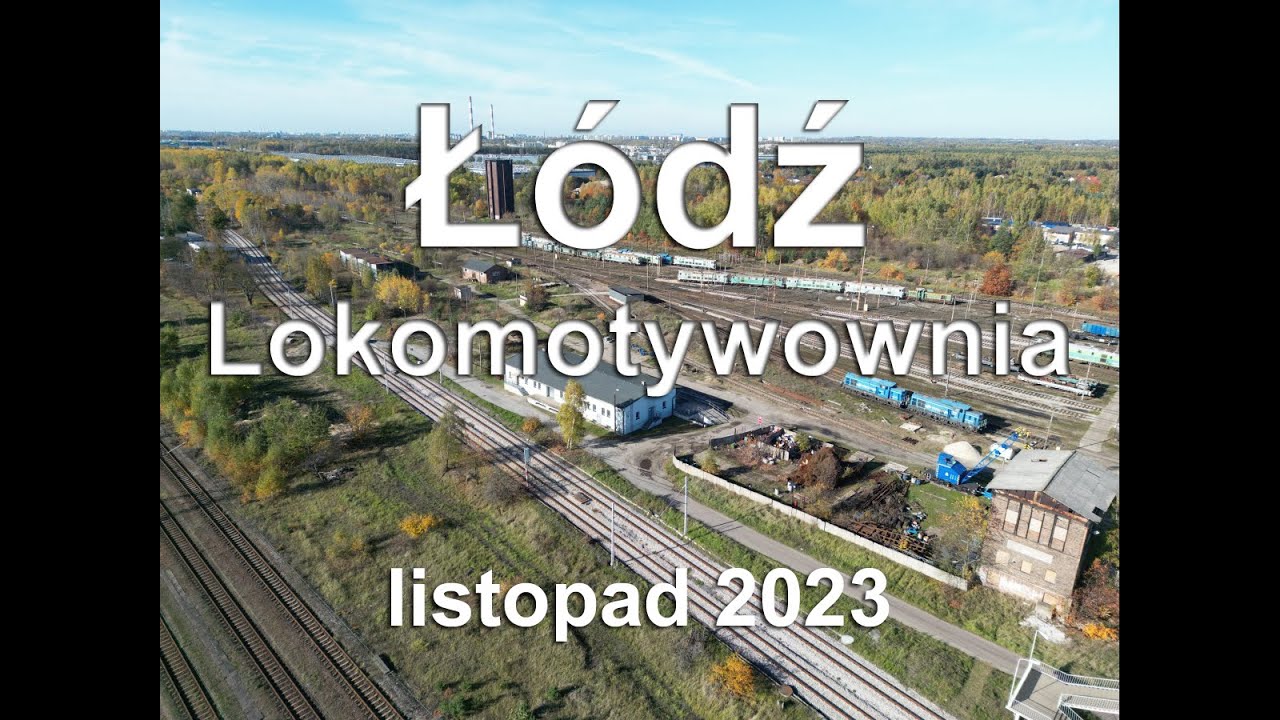 Z DRONA - Łódź - Lokomotywownia + okolica 2023.11 (1036m)