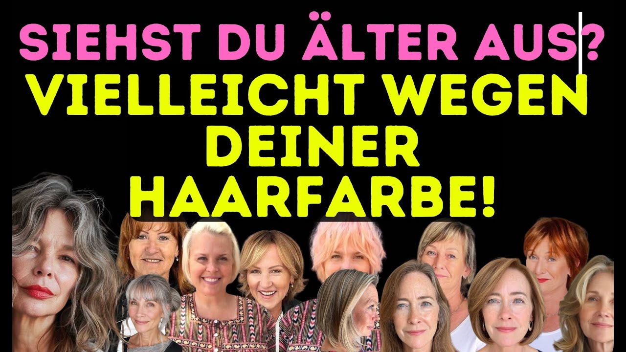 &Uuml;ber 50? Diese Haarfarben machen dich &auml;lter &ndash; und diese lassen dich J&Uuml;NGER strahlen!