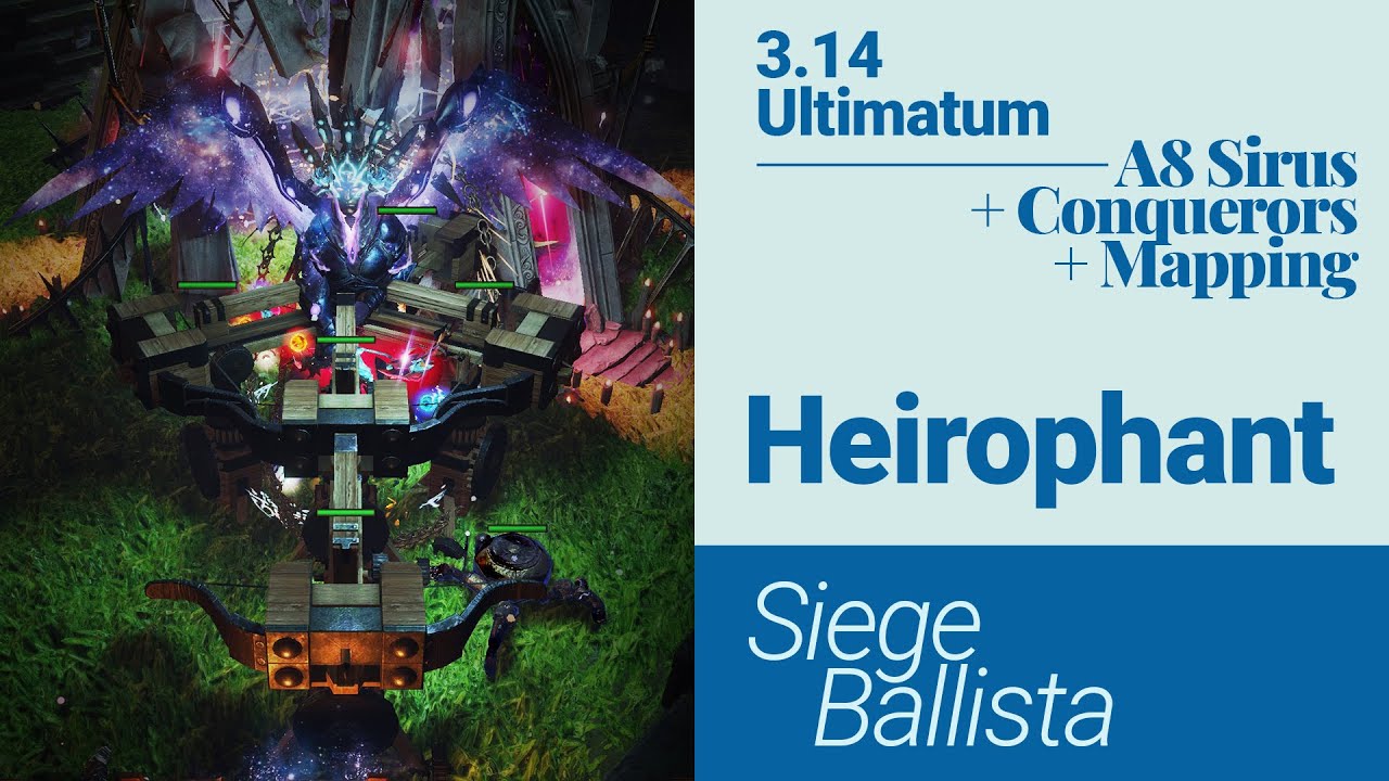 [3.14] Siege Ballista Heirophant Showcase