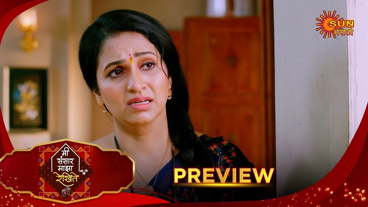 Mee Sansar Majha Rekhite - Preview  | 22 Jan 2026 | Full Ep FREE on SUN NXT |  Sun Marathi