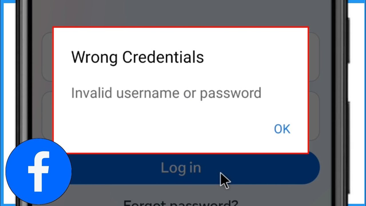 Facebook Wrong Credentials | Invalid Username Or Password Problem