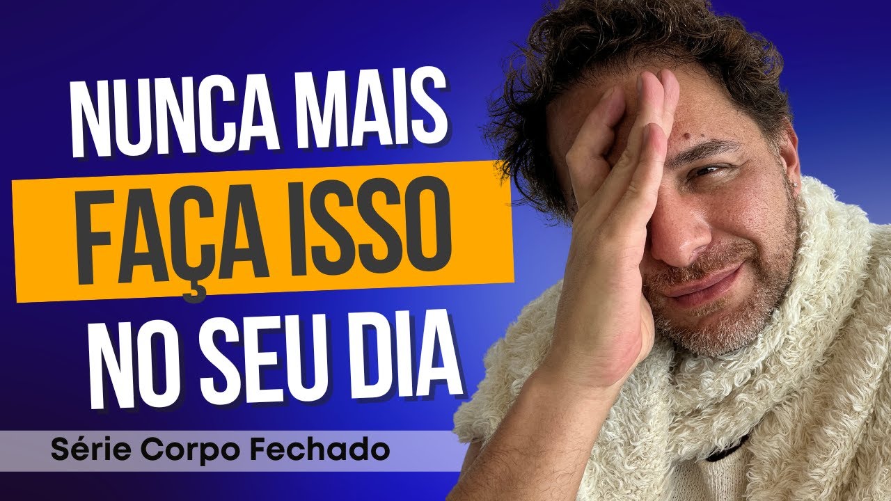 9 ERROS COMUNS QUE ACABAM COM SUA ENERGIA / DANIEL ATALLA