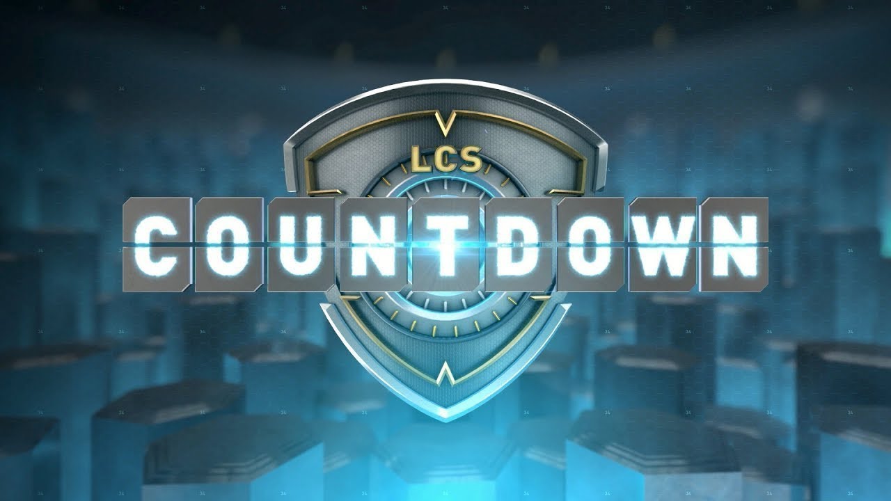 LCS Countdown - Week 6 Day 1 (Spring 2019)