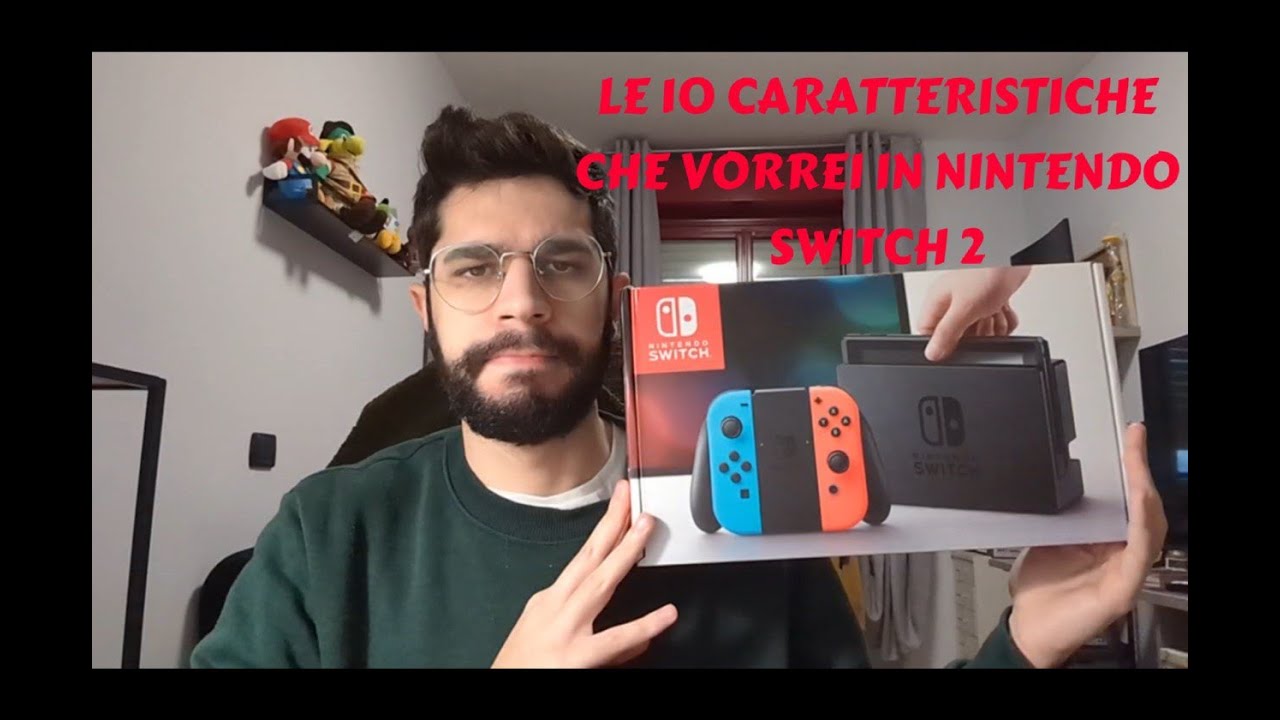 LE 10 CARATTERISTICHE CHE VORREI IN NINTENDO SWITCH 2
