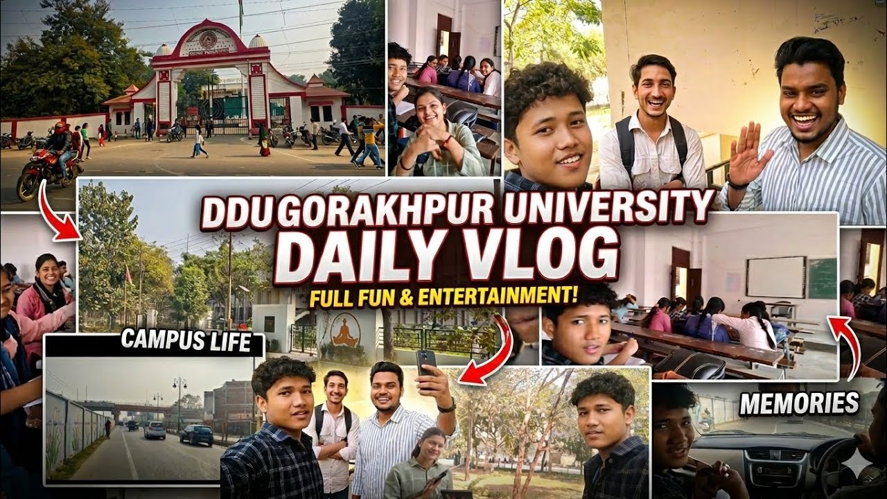 DDU Gorakhpur University Ka Full Campus Tour 🎓 | Daily Vlog | Masti & Memories#vlog 