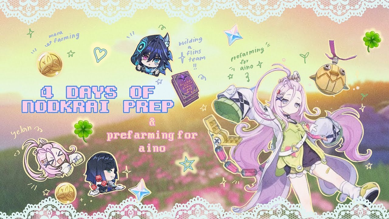 ｡⁠*ﾟ⁠+4 days of nodkrai prep!!🫧& prefarming for aino & flins*⁠.⁠✧🍓cozy genshin impact gameplay—⁠☆