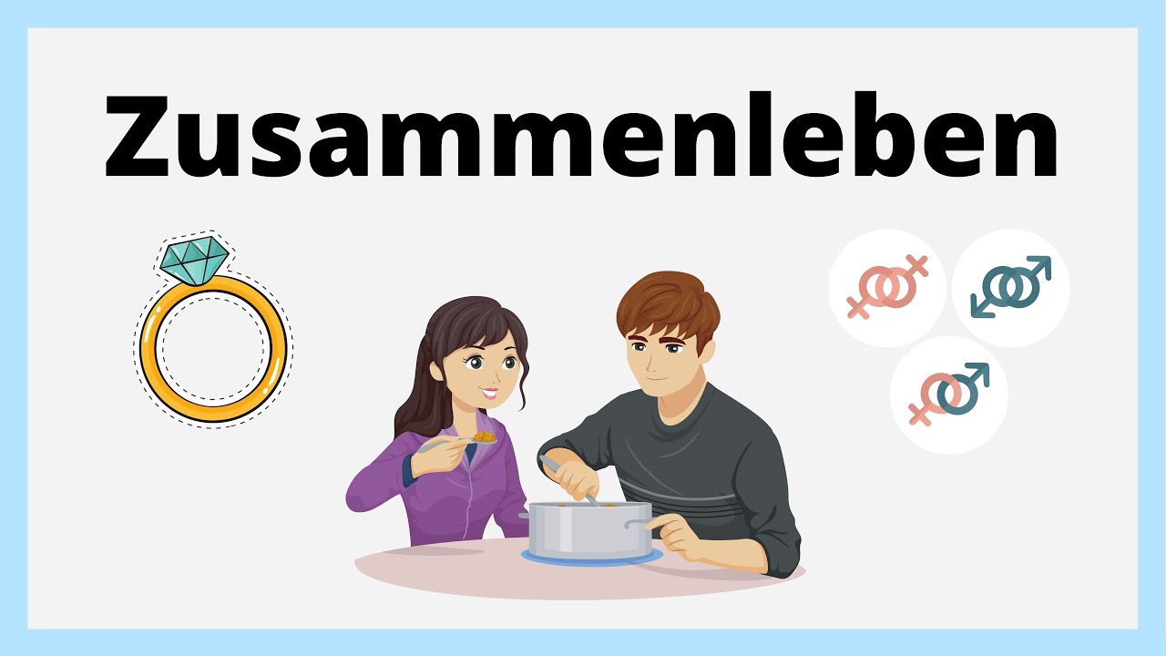 Formen des Zusammenlebens | Familienrecht | Konkubinat, Ehe, eingetragene Partnerschaft | Erklärung