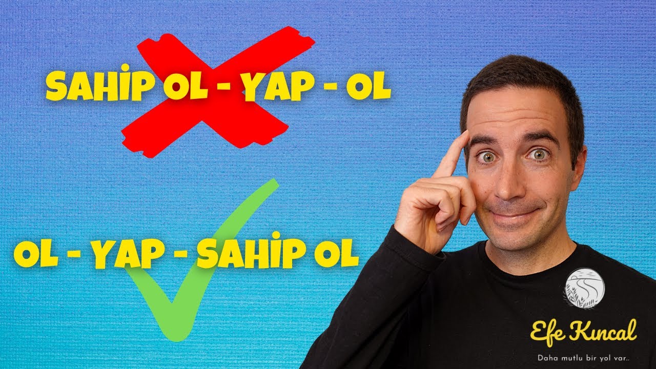 OL - YAP - SAHİP OL | Çekim Yasası ve Enerji - Efe Kıncal | İlahi Sistem - Yasemin Bol Çifçi