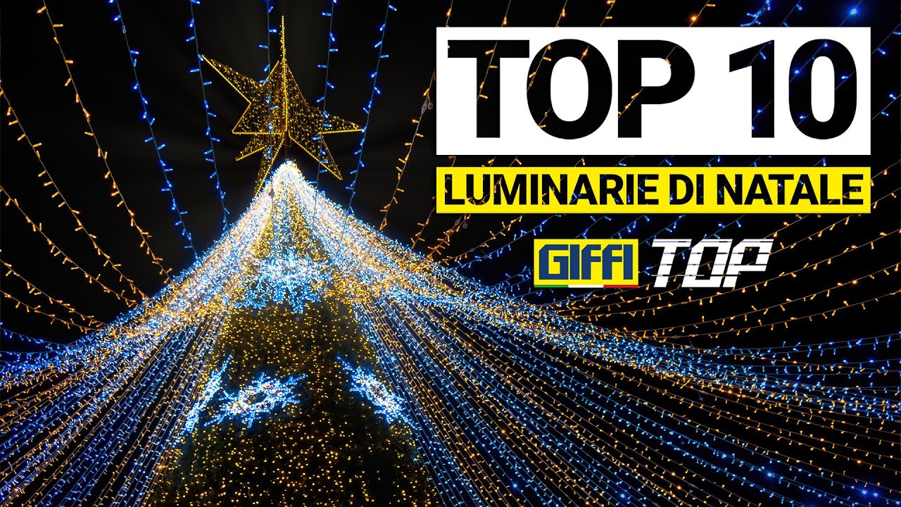 GIFFI TOP 2 | TOP 10 Luminarie di Natale più Belle del Mondo