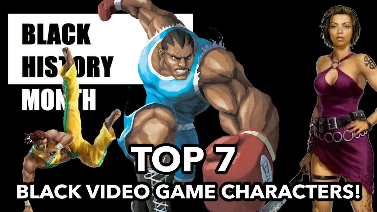 Black History Month - 7 Top Black Video Game Characters