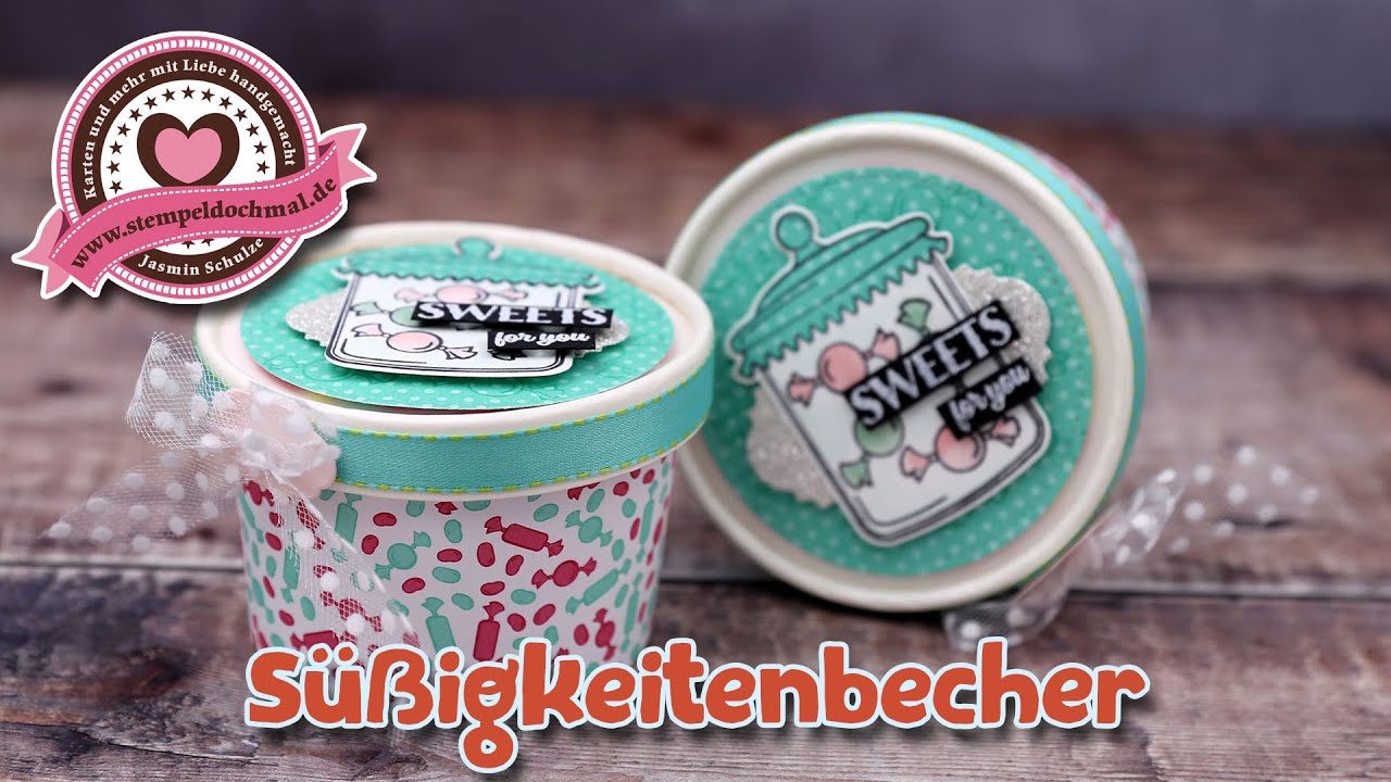 Tutorial: Süßigkeitenbecher - Kreativ mit Stampin' Up!