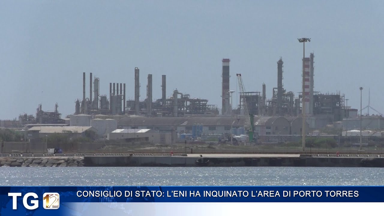 CONSIGLIO DI STATO: L’ENI HA INQUINATO L’AREA DI PORTO TORRES